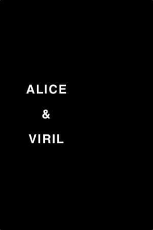 Alice & Viril