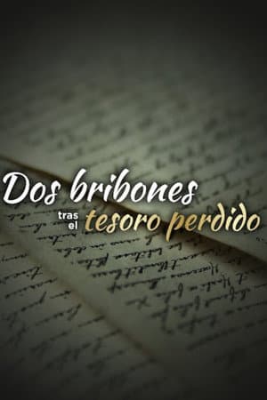 Dos Bribones Tras El Tesoro Perdido