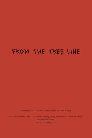 From The Tree Line