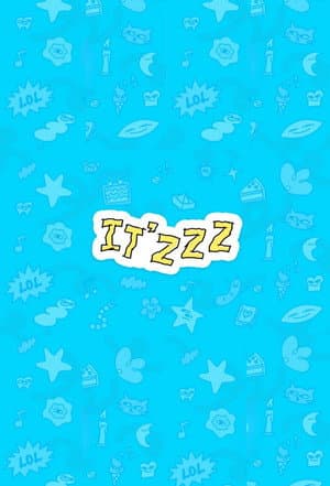 IT'ZZZ