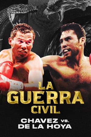 La Guerra Civil: Chavez vs. de la Hoya