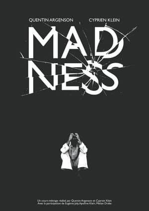 MADNESS
