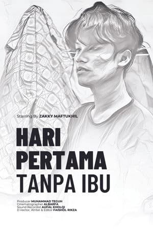 Hari Pertama Tanpa Ibu