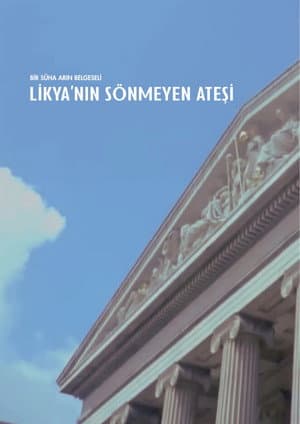 Likya'nın Sönmeyen Ateşi
