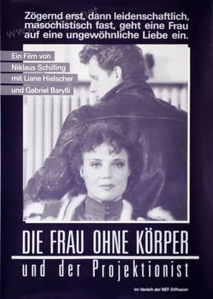 Die Frau ohne Körper und der Projektionist