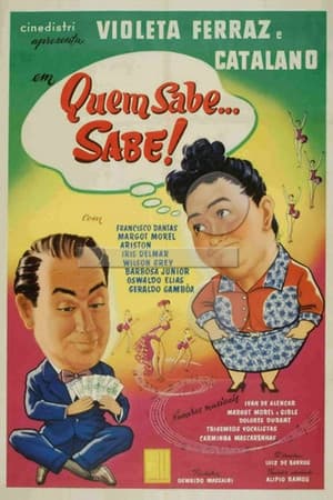 Quem Sabe... Sabe!