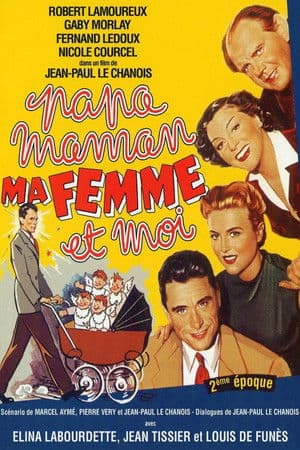 Papa, maman, ma femme et moi...