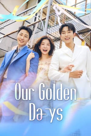 Our Golden Days