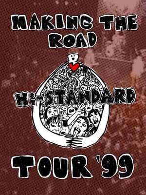MAKING THE ROAD TOUR '99 FINAL