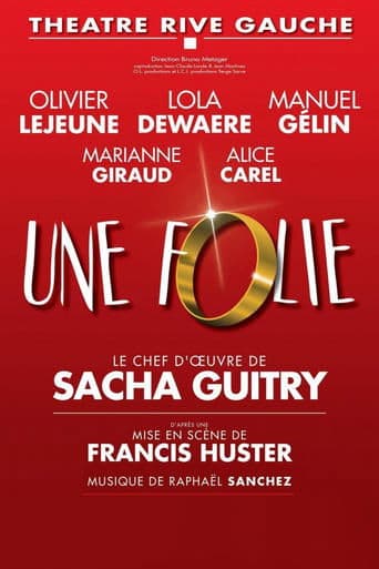 Une folie