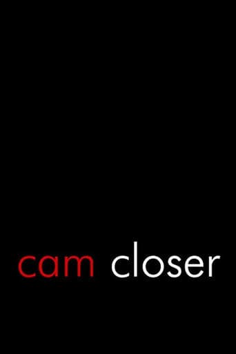 Cam Closer