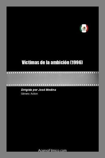 Víctimas de la ambición
