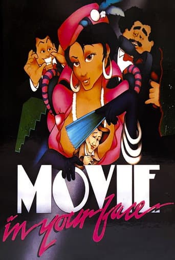 Movie... In your face