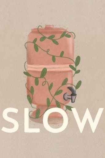 Slow