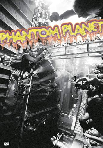 Phantom Planet Live at the Troubadour