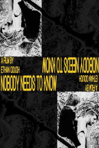 Nobody Needs To Know