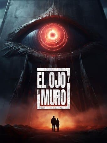 El Ojo y El Muro