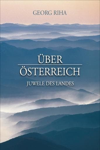 Über Österreich - Juwele des Landes
