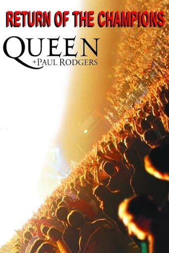 Queen + Paul Rodgers: Return of the Champions