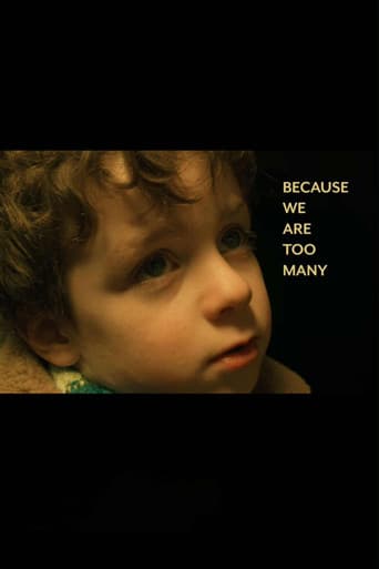 Because We Are Too Many