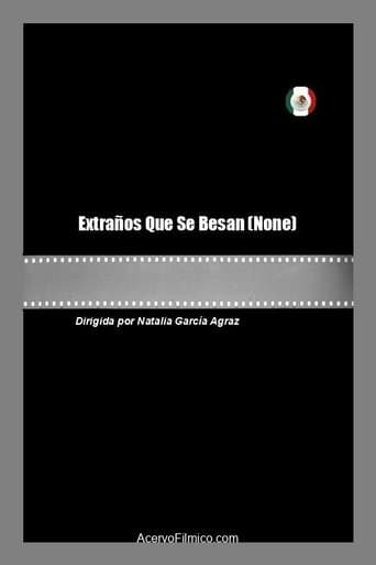 Extraños Que Se Besan