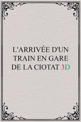 The Arrival of a Train 3D