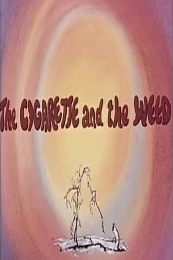 The Cigarette and the Weed