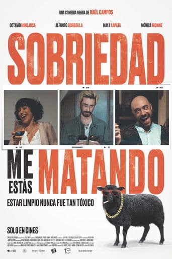 Sobriedad, me estás matando