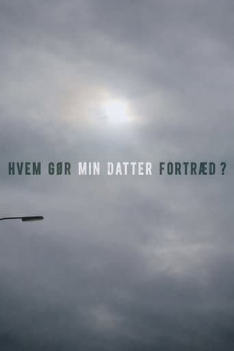 Hvem gør min datter fortræd