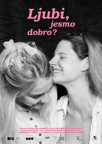 Ljubi, jesmo dobro?