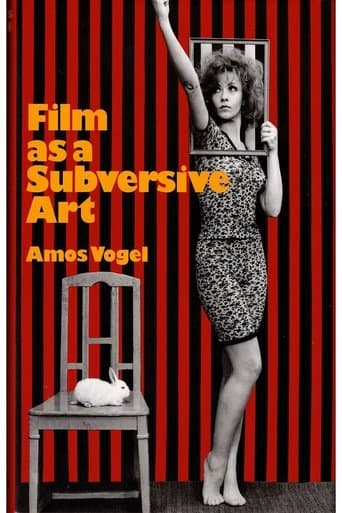 Film as Subversive Art: Amos Vogel and Cinema 16
