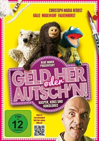 Geld her oder Autsch'n!