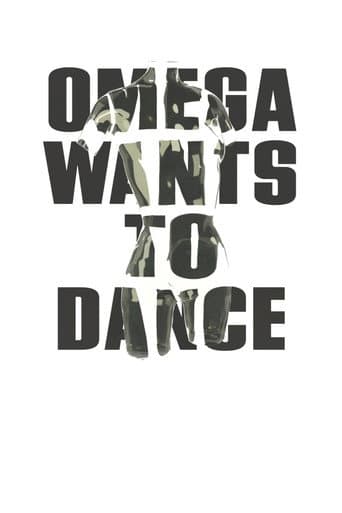 Omega Wants to Dance