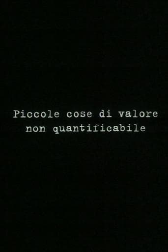 Small things of unquantifiable value