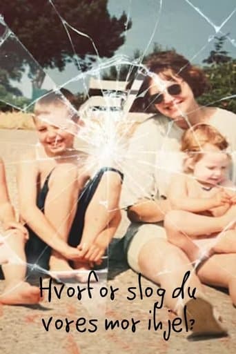 Hvorfor slog du vores mor ihjel?