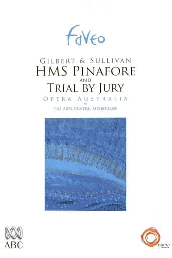 HMS Pinafore & Trial by Jury